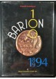 BARION 100 1894 1994 di Gianni Antonucci Corcelli Editore libro Bari
