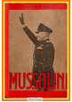 BENITO MUSSOLINI di Giorgio Pini 1941 Cappelli Libro fascismo duce