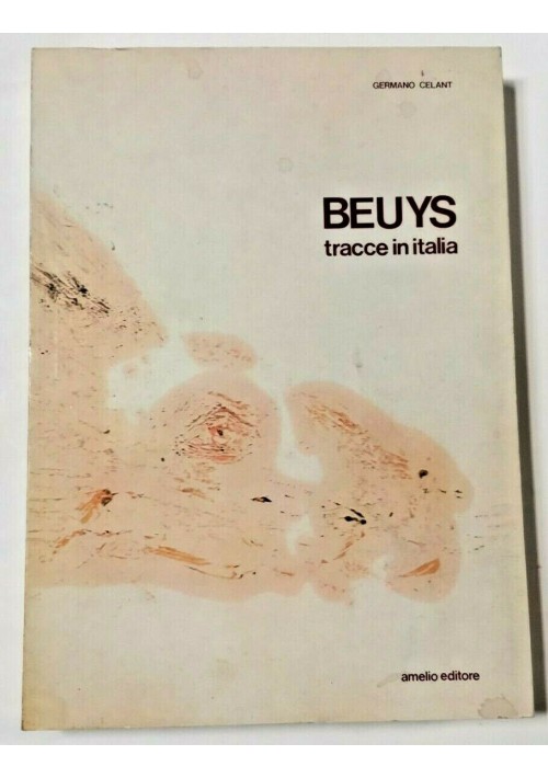 BEYUS TRACCE IN ITALIA di Germano Celant AUTOGRAFATO artista 1978 Libro Catalogo