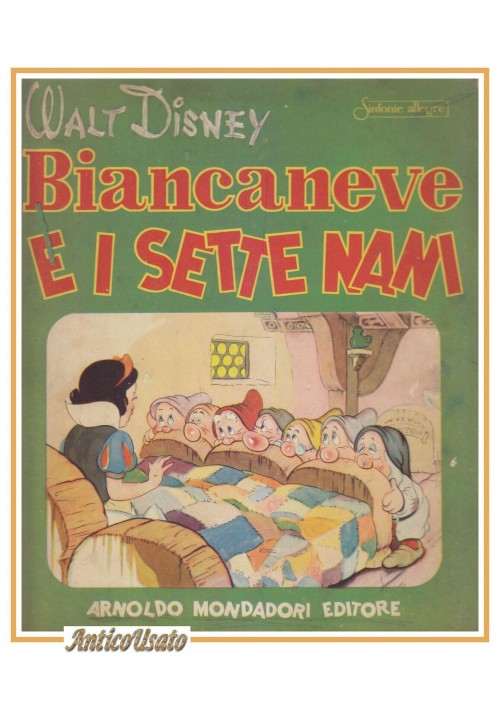 BIANCANEVE E I SETTE NANI di Walt Disney 1949 Mondadori Libro Illustrato Film