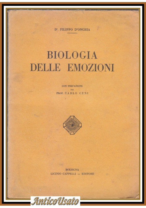 BIOLOGIA DELLE EMOZIONI di Filippo d'Onghia 1933 Cappelli libro cervello