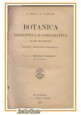 ESAURITO - BOTANICA DESCRITTIVA E COMPARATIVA di Poli e Tanfani 1897 Sansoni 2 volumi di 4 