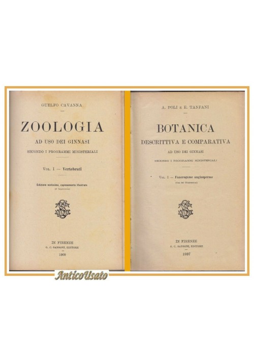 ESAURITO - BOTANICA DESCRITTIVA E COMPARATIVA e ZOOLOGIA di Poli Tanfani Cavanna 1897 Libri