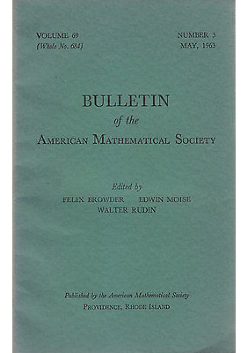 BULLETIN OF THE AMERICAN MATHEMATICAL SOCIETY n.3 may 1963