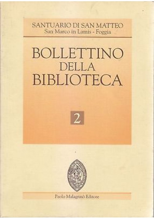 Bollettino Biblioteca Santuario San Matteo 1999 San Marco in Lamis Foggia libro