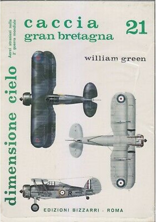 CACCIA GRAN BRETAGNA aerei stranieri II guerra dimensione cielo - Bizzarri 1972