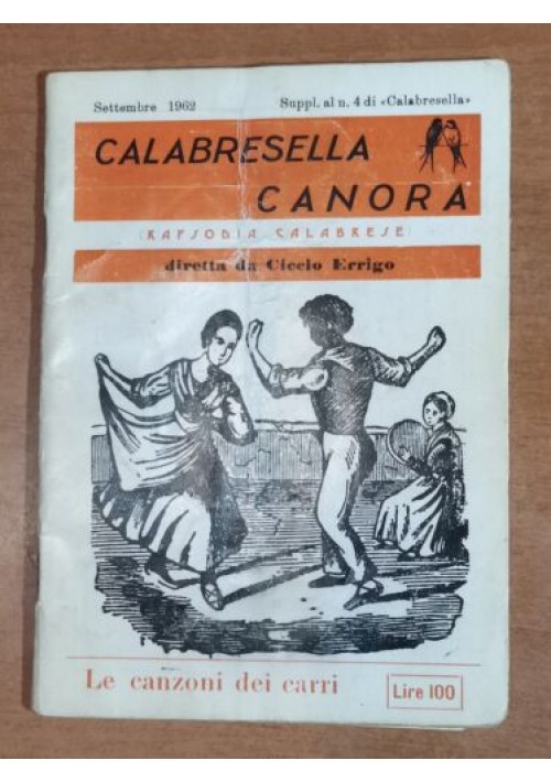 ESAURITO - CALABRESELLA CANORA di Ciccio Errigo 1963 rapsodia calabrese libro canzoni