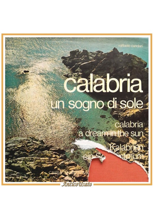 CALABRIA UN SOGNO DI SOLE Raffaele Cundari 1973 Sagep Libro fotografie 3 lingue