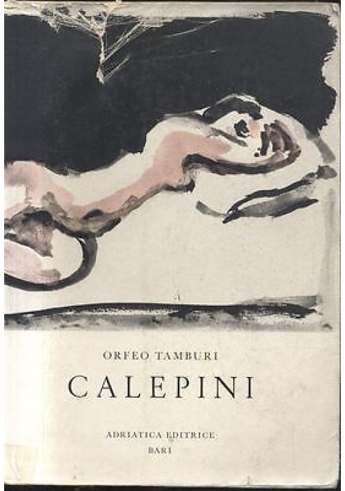 CALEPINI di Orfeo Tamburi 1968 Adriatica copia numerata 356/1500
