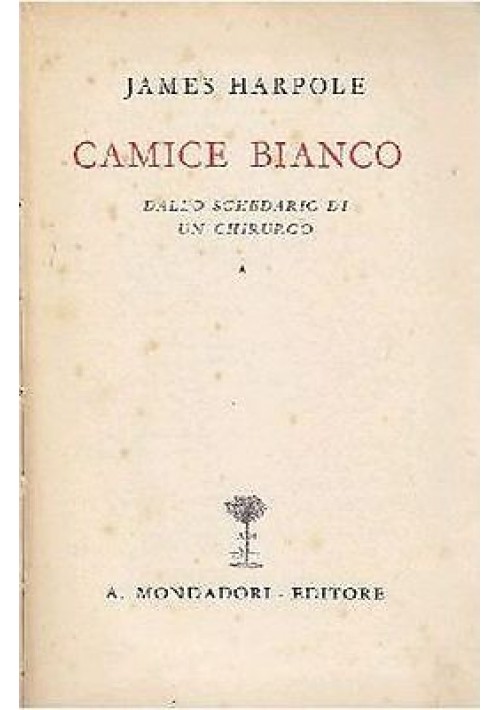 CAMICE BIANCO DALLO SCHEDARIO DI UN CHIRURGO di James Harpole 1941