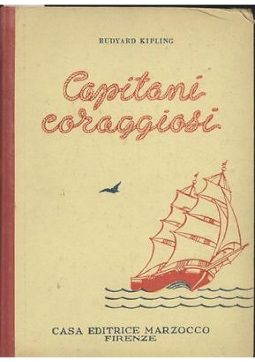 CAPITANI CORAGGIOSI di Rudyard Kipling 1951 Marzocco illustrato Nicouline