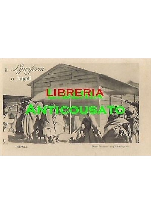 CARTOLINA LYSOFORM TRIPOLI - disinfezione degli indigeni -NON VIAGGIATA animata 