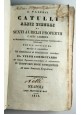 CASTA CARMINA di CATULLO TIBULLIO e PROPERZIO 1842 libro antico latino Vulpio