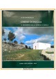 CHIESE DI PUGLIA Luigi Mongiello 1988 Mario Adda Libro il fenomeno delle cupola