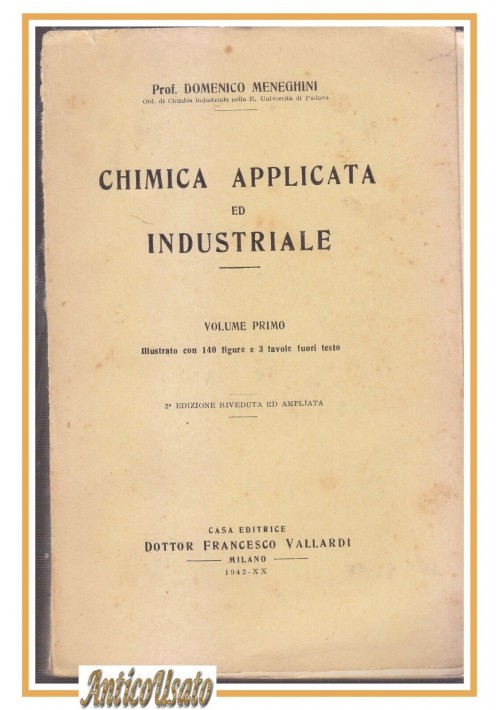 CHIMICA APPLICATA ED INDUSTRIALE volume I di Meneghini 