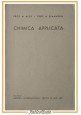 CHIMICA APPLICATA di Aloe e Giannone 1950 Libreria Internazionale Treves Libro