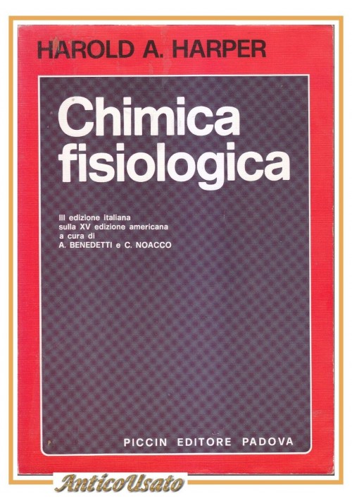 CHIMICA FISIOLOGICA di Harold Harper 1978 Piccin libro manuale università