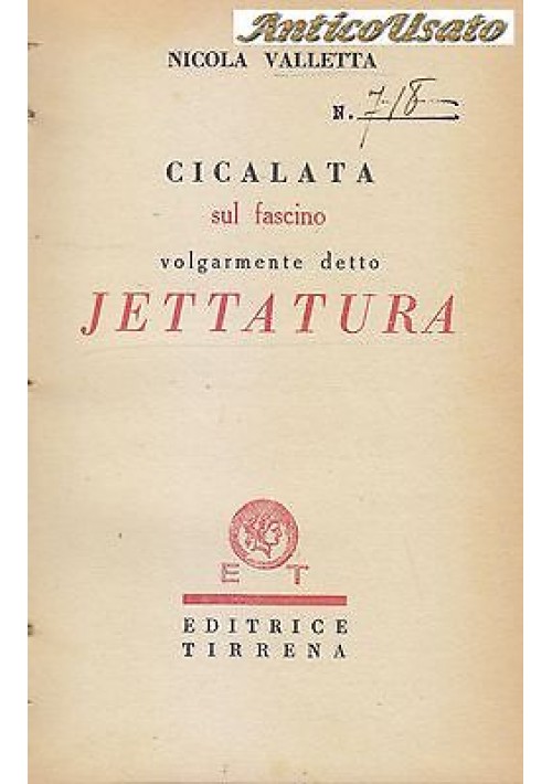 CICALATA SUL FASCINO VOLGARMENTE DETTO JETTATURA Nicola Valletta - Tirrenia