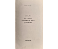 CICALATA SUL FASCINO VOLGARMENTE DETTO JETTATURA di N Valletta 1961 Canesi Libro