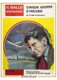 CINQUE GIORNI D'INCUBO di Fredric Brown 1963 Mondadori il giallo libro romanzo
