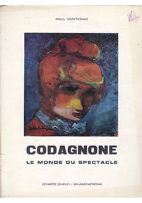 CODAGNONE  LE MONDE DU SPECTACLE di Paul Sentenac 1965 Ediarte Ghelfi  I edizion