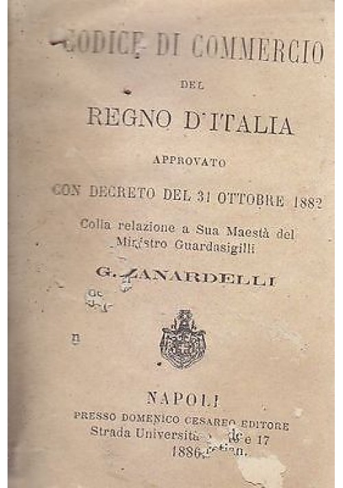 CODICE DI COMMERCIO DEL REGNO D'ITALIA approvato con decreto del 31 ottobre 1882