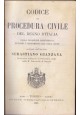 ESAURITO - CODICE PROCEDURA CIVILE DEL REGNO D'ITALIA di Gianzana 1883 Libro Antico Diritto