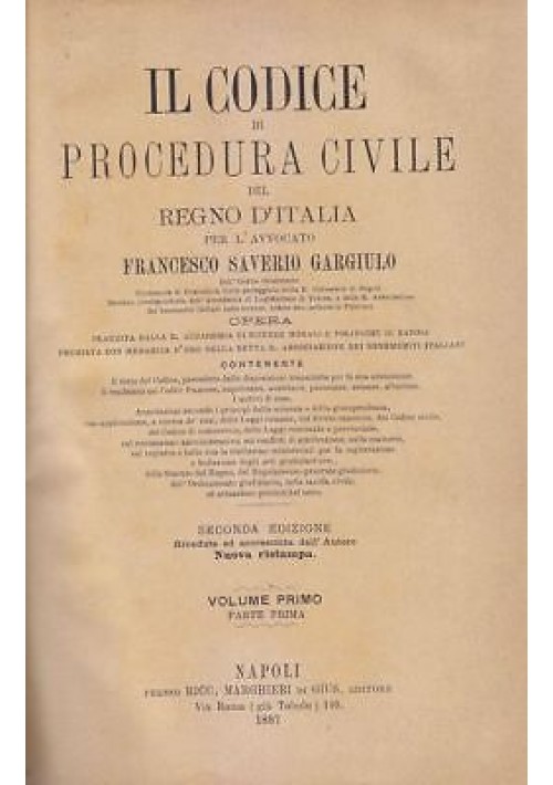 CODICE PROCEDURA CIVILE REGNO ITALIA 4 volumi COMPLETO Francesco Gargiulo 1887 *