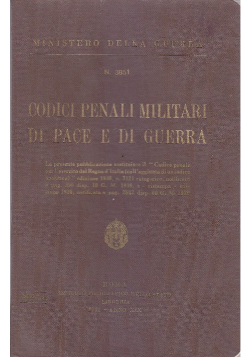 CODICI PENALI  MILITARI DI PACE E DI GUERRA 1941  Istituto Poligrafico Stato