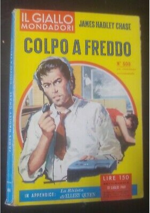 COLPO A FREDDO James Hadley Chase  31 luglio 1960 - Il giallo Mondadori  n. 600