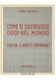 COME SI COSTRUISCE OGGI NEL MONDO di Franco Carpanelli 1956 Hoepli Libro usato