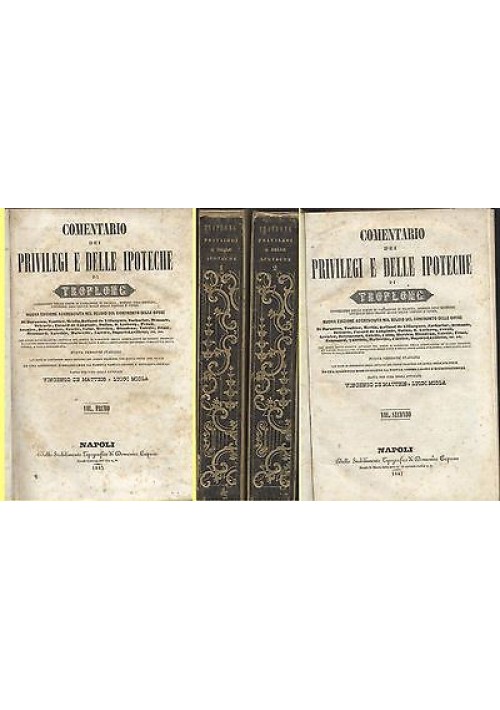 COMENTARIO DEI PRIVILEGI E DELLE IPOTECHE di Troplong 1845 2 volumi 