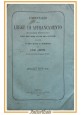 COMENTARIO DELLA LEGGE DI AFFRANCAMENTO Luigi Aponte 1873 libro antico diritto