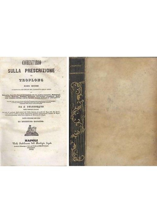 COMENTARIO SULLA PRESCRIZIONE DI TROPLONG di Domenico Capasso 1852 Prima edizion