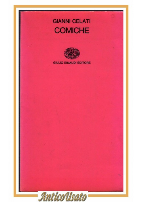 COMICHE di Gianni Celati 1971 Einaudi I edizione libro romanzo narrativa