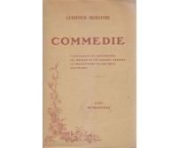 COMMEDIE di Ludovico Muratori 1914 Humanitas Editrice 