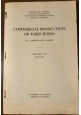 COMMERCIAL PRODUCTION OF TABLE WINES Amerine Joslyn 1940 university California