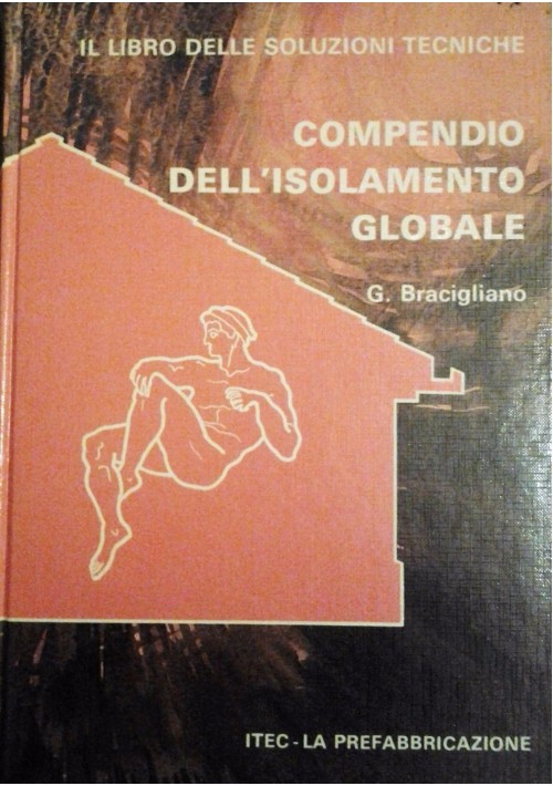 COMPENDIO DELL'ISOLAMENTO GLOBALE G.Bracigliano 1984 Litoadma