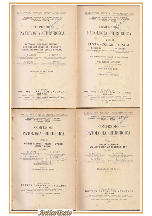 COMPENDIO DI PATOLOGIA CHIRURGICA Begouin  Gosset 4 volumi COMPLETA 1924 libro