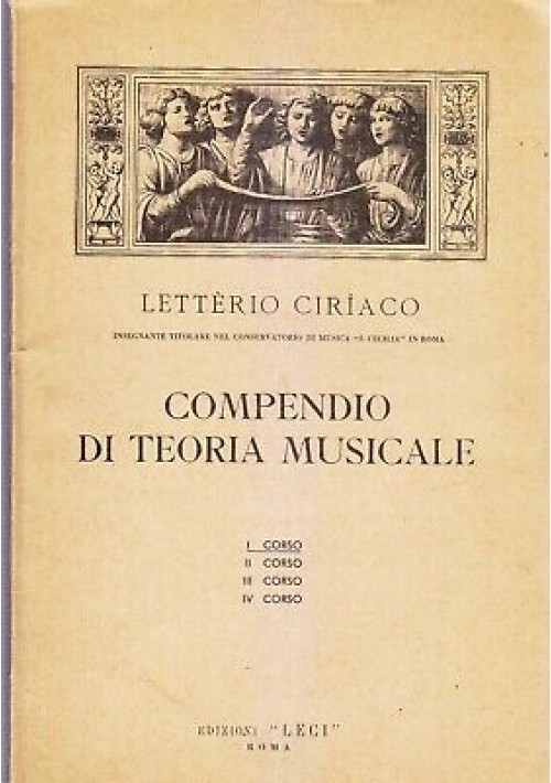 COMPENDIO DI TEORIA MUSICALE Letterio Ciriaco I corso n.4 Edizioni Leci 1935 