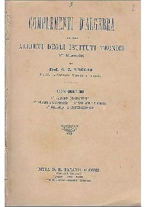 COMPLEMENTI DI ALGEBRA di G Z Reggio 1888 libro antico - Paravia 