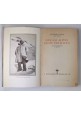 ESAURITO - CON GLI ALPINI ALL'80° PARALLELO di Gennaro Sora 1929 Mondadori Libro polo nord