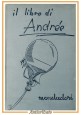 esaurito - CON L'AQUILA VERSO IL POLO Libro di Andrèe 1930 Mondadori Diari spedizione isola