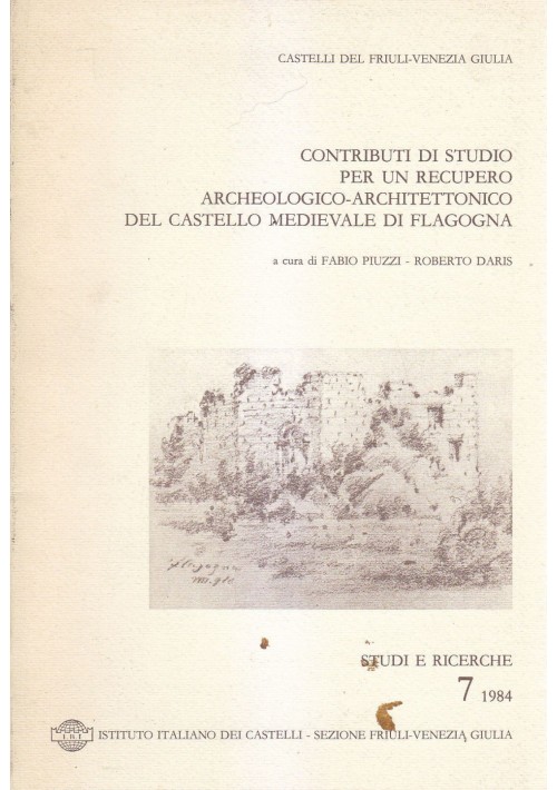 Studio Per il Recupero Archeologico Architettonico del CASTELLO di FLAGONIA 1984 