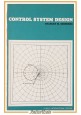 CONTROL SYSTEM DESIGN di Stanley Shinners 1964 Wiley International Edition Libro