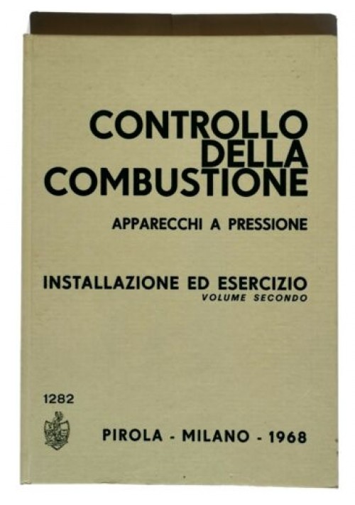 CONTROLLO DELLA COMBUSTIONE Apparecchi A Pressione Volume 2 installazione 1968