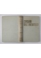 ESAURITO - CORSARI DELL'ANTARTICO di W R D McLaughlin 1963 Baldini e Castoldi Libro