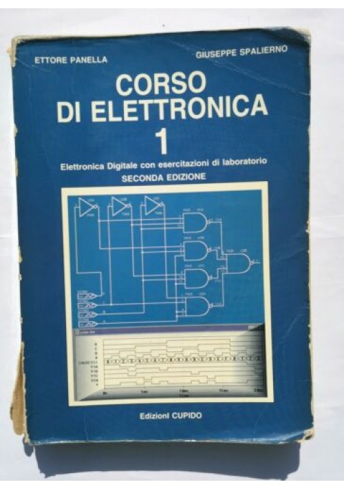 CORSO DI ELETTRONICA 1 Panella E Spalierno - edizioni Cupido esercitazioni