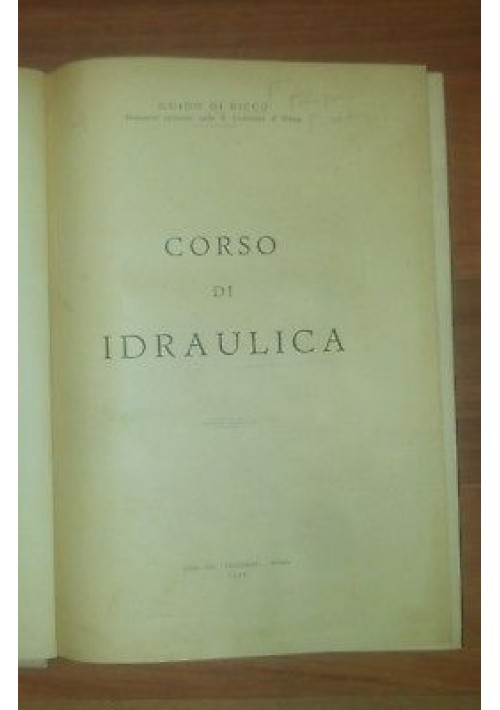 CORSO DI IDRAULICA Guido Di Ricco 1945 stab. tip. Velograf 
