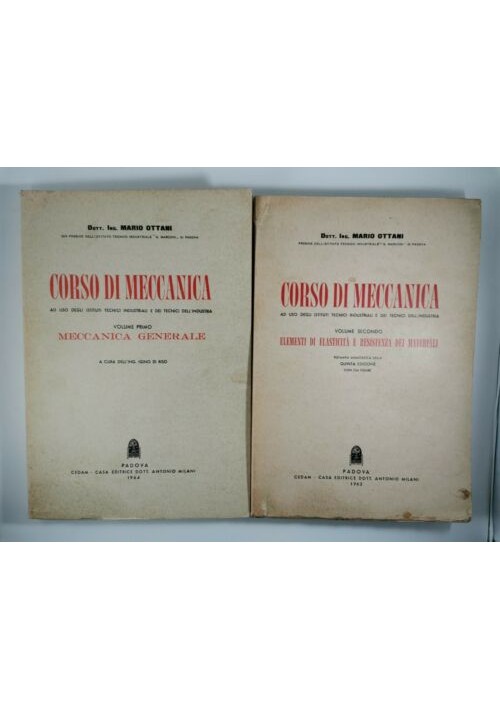 CORSO DI MECCANICA di Mario Ottani 2 volumi cedam 1962 1964 libro ingegneria